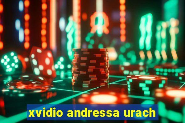 xvidio andressa urach